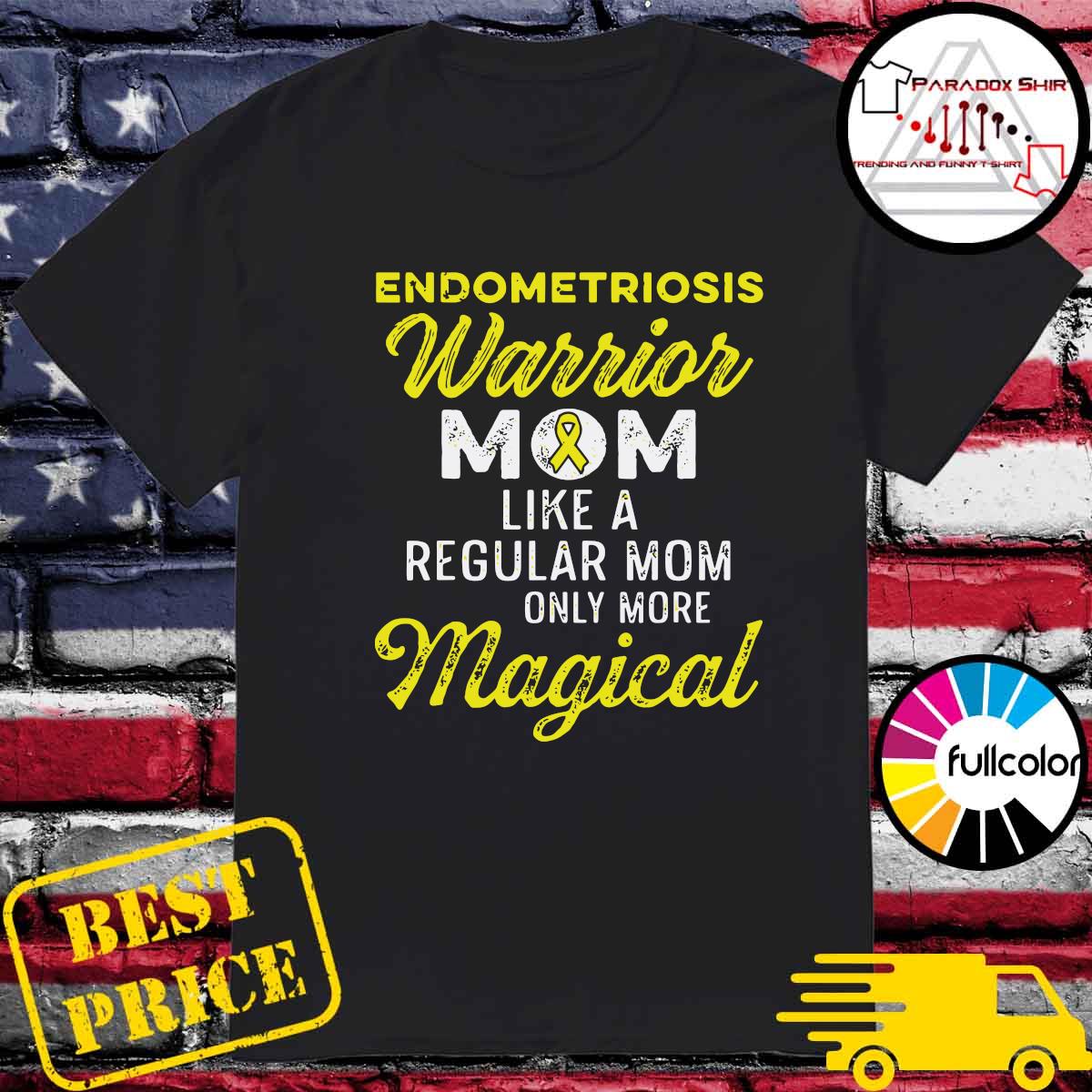 Endometriosis Endo Survivor Mom Warrior Shirt