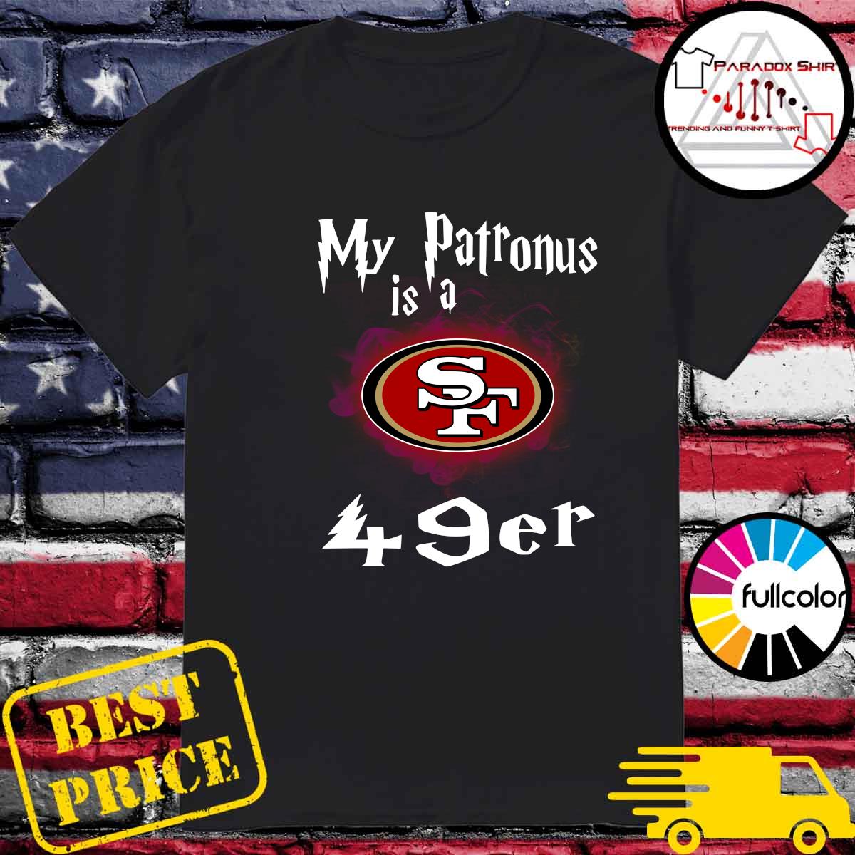 Official San Francisco 49ers My Patronus Is A 49ers Shirt