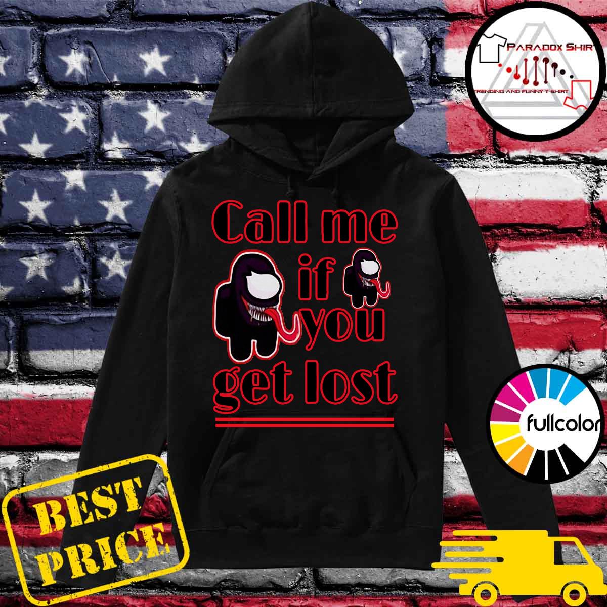 Among Us Venom Call Me If You Get Lost Shirt Hoodie Sweater Long Sleeve And Tank Top