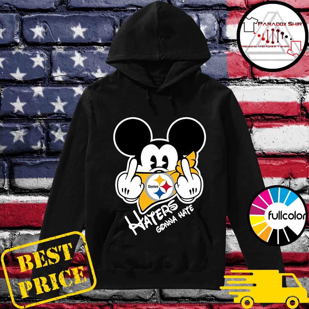 NFL Pittsburgh Steelers Haters Gonna Hate Mickey Mouse Disney Football T- Shirt Sweatshirt Hoodie